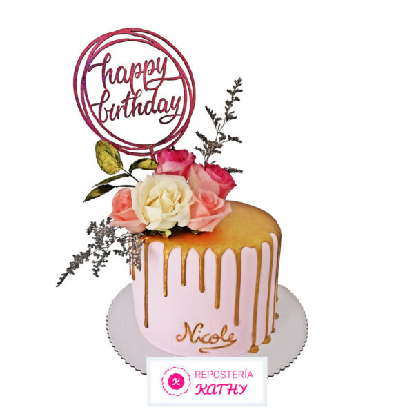 Torta Drip Cake Cumpleaños para Mujer